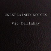 Unexplained Noises Album Cover